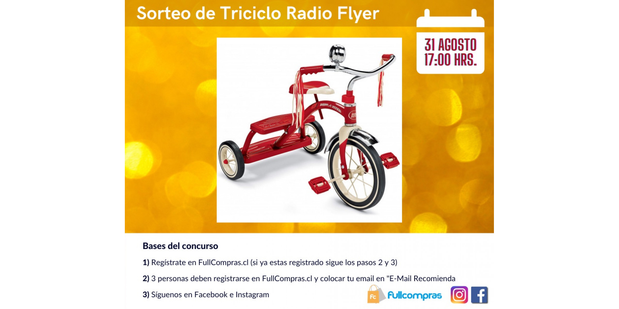 Sorteo de Triciclo Radio Flyer | 31 Agosto 2021 | 17:00 HRS.