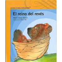 El Reino del Revés / The Upside Dow ..., Walsh, María El