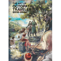 The Art of Octopath Traveler: 2016-2020