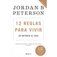 12 reglas para vivir: Un antídoto al caos