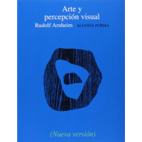 Arte y percepción visual: Psicología del ojo creador (Spanish Edition)
