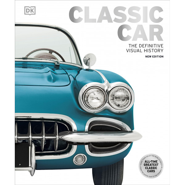 Coche clásico: la historia visual definitiva