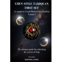 Chen Style Taijiquan Primer Conjunto Enseñado por el Gran Maestro Chen Zhaokui Volumen I: La guía definitiva para desbloquear los secretos del Taiji Primera Edición... el legendario Gran Maestro Chenzhaokui)