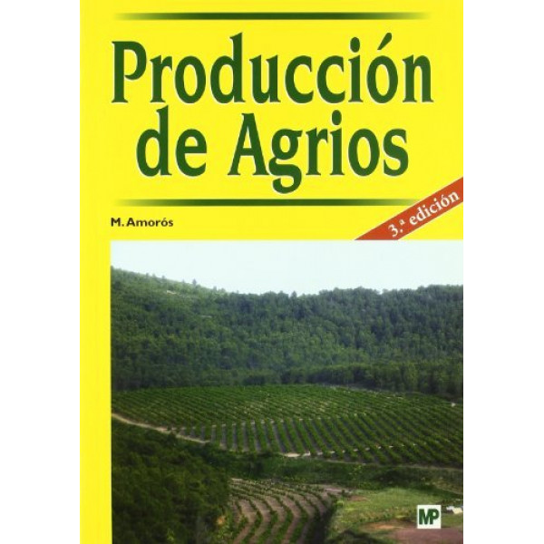 Producción de agrios (Agricultura) (Edición en español)