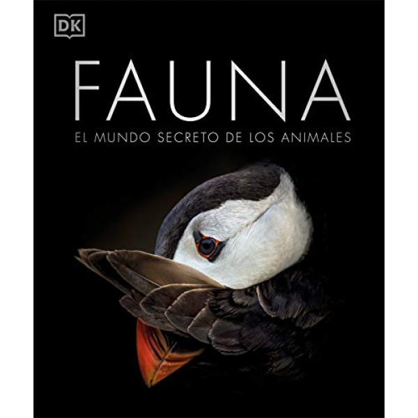 Fauna: El mundo secreto de los animales (Spanish Edition)