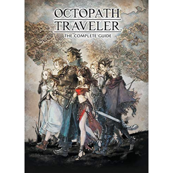 Octopath Traveler: la guía completa